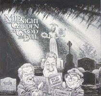 Midnight in the Garden of Good and Evil